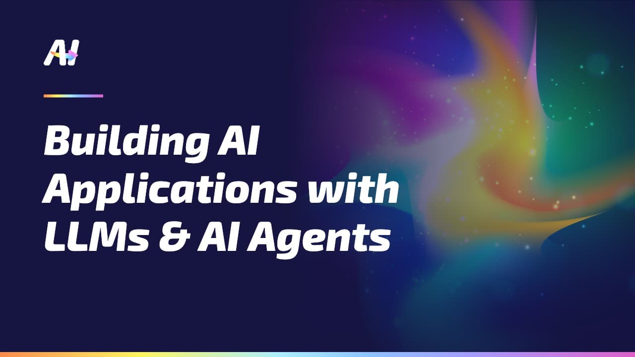Cover of Building AI Applications with LLMs & AI Agents